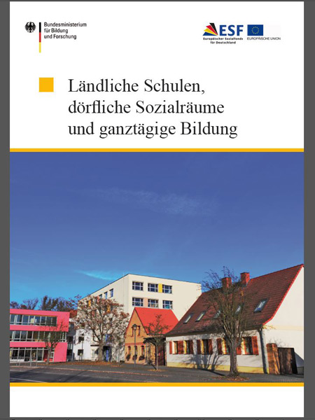 Broschüre Bildungsministerium 2013- Ländliche Schulen, dörfliche Sozialräume und ganztägige Bildung